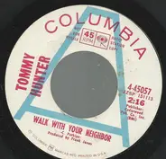 Tommy Hunter - Walk With Your Neighbor / Sea Of Heartbreak