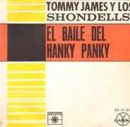 Tommy James & The Shondells - El Baile Del Hanky Panky