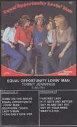 Tommy Jennings - Equal Opportunity Lovin' Man