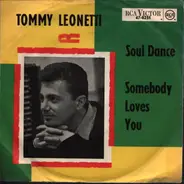 Tommy Leonetti - Somebody Loves You / Soul Dance