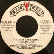 Tommy McLain - Pat Strazza - Warren Storm , Willie Trahan - My Tears Are Falling Tonight Love / Before The Next Teardrop Falls