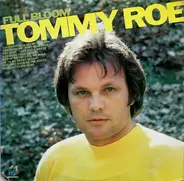 Tommy Roe - Full Bloom