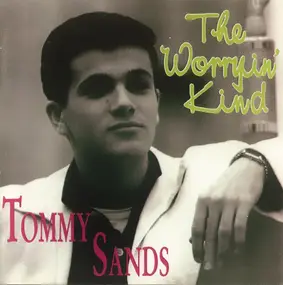 Tommy Sands - The Worryin' Kind