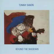 Tommy Sands - Beyond the Shadows