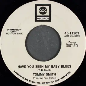 Tommy Smith - Have You Seen My Baby Blues