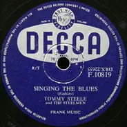 Tommy Steele And The Steelmen - Singing The Blues / Rebel Rock