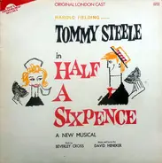 Tommy Steele - Half A Sixpence (Original London Cast)