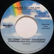 Tommy Dorsey And His Orchestra Starring Warren Covington - Tea For Two Cha Cha