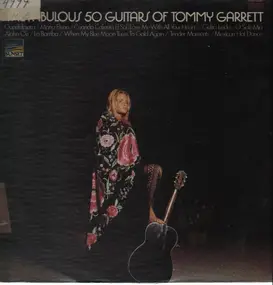 Tommy 'Snuff' Garrett - The Fabulous Guitars Of Tommy Garrett