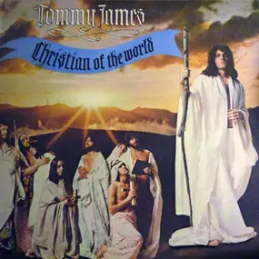 Tommy James & the Shondells - Christian of the World