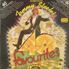 Tommy Steele - 40 All Time Favourites - 40 Fantastic songs