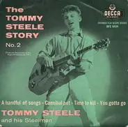 Tommy Steele And The Steelmen - The Tommy Steele Story No. 2