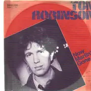Tom Robinson - Now Martins's Gone / Love Comes