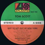 Tom Scott - Got To Get Out Of New York / Aerobia