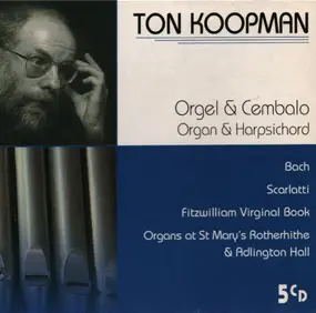 Ton Koopman - Organ & Harpsichord
