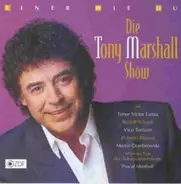 Tony Marshall , Various - Einer Wie Du -- Die Tony Marshall Show
