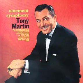 Tony Martin - Tenement Symphony