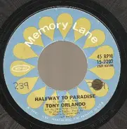 Tony Orlando - Bless You / Halfway To Paradise