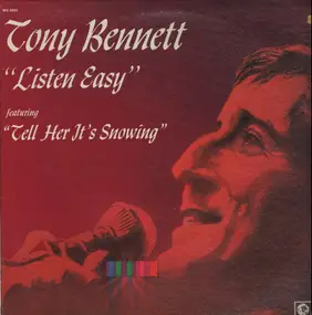 Tony Bennett - Listen Easy