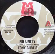 Tony Curtis / Christopher Martin - No Unity / Unconditional Love