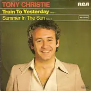 Tony Christie - Train To Yesterday