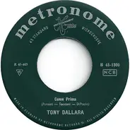 Tony Dallara - Come Prima / Condannami