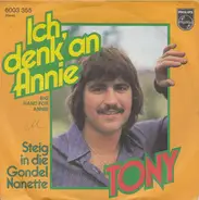 Tony - Ich Denk' An Annie
