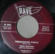 Tony Puskarz And His Diplomats - Thunderbird Polka