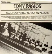 Tony Pastor And His Orchestra - 1945 1949