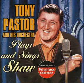 Tony Pastor - Plays And Sings Shaw