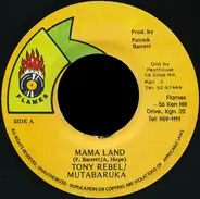 Tony Rebel / Mutabaruka - Mama Land
