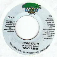 Tony Rebel - Hold Faith