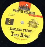 Tony Rebel - War And Crime