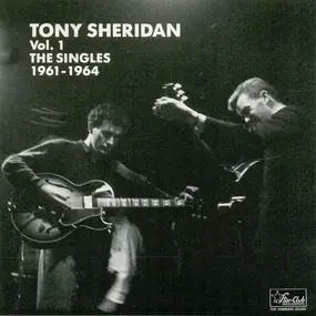 tony sheridan - The Singles Vol. 1 1961-1964