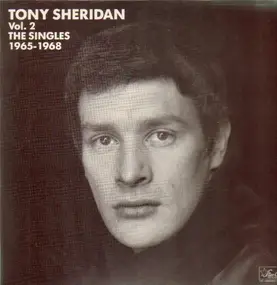 tony sheridan - Vol. 2 The Singles 1965-1968