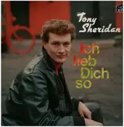 Tony Sheridan - Ich Lieb Dich So