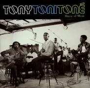 Tony! Toni! Toné! - House of Music