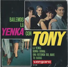Tony - Bailemos La Yenka Con Tony