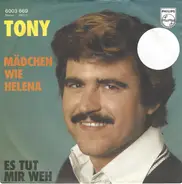 Tony - Mädchen Wie Helena
