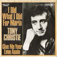Tony Christie - I Did What I Did for Maria