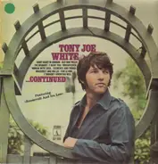 Tony Joe White - ...Continued