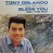 Tony Orlando - Bless You / Am I The Guy