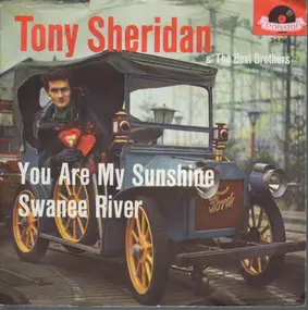 tony sheridan - You Are My Sunshine / Swanee River