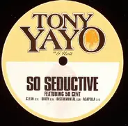 Tony Yayo - So Seductive