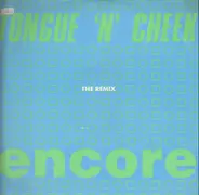 Tongue N Cheek - Encore (Remix)