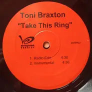 Toni Braxton - Take This Ring