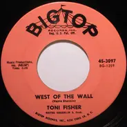Toni Fisher - West Of The Wall