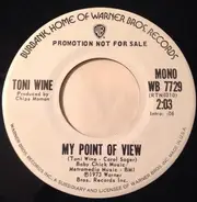 Toni Wine - My Point Of View