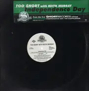 Too Short With Keith Murray - Independence Day