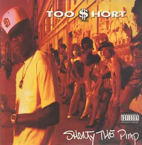 Too Short - Shorty the Pimp